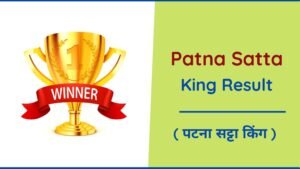 Patna Satta King